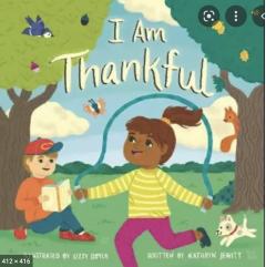 I Am Thankful: A Thanks giving Book for Kids 